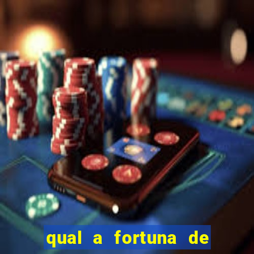 qual a fortuna de dado dolabella